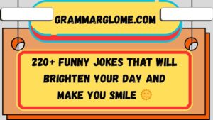 220+ Funny Jokes That Will Brighten Your Day and Make You Smile 🌞