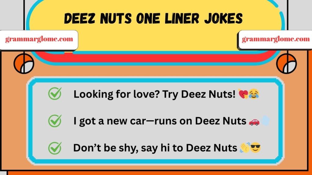 Deez Nuts One Liner Jokes ๐