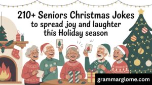 210+ Seniors Christmas Jokes to Spread Joy and Laughter This Holiday Season