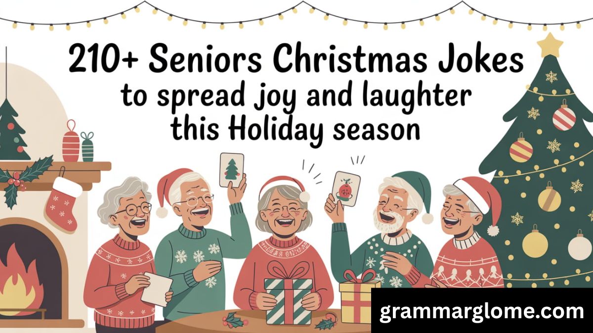 210+ Seniors Christmas Jokes to Spread Joy and Laughter This Holiday Season