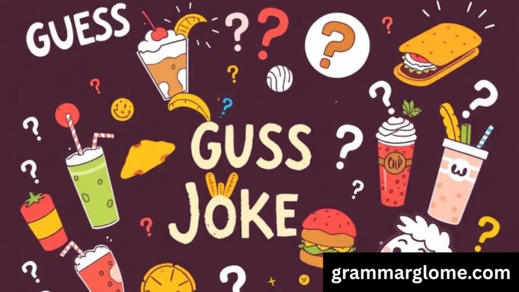 205+ Guess What Jokes to Spark Laughter and Fun for Everyone: The Ultimate Collection