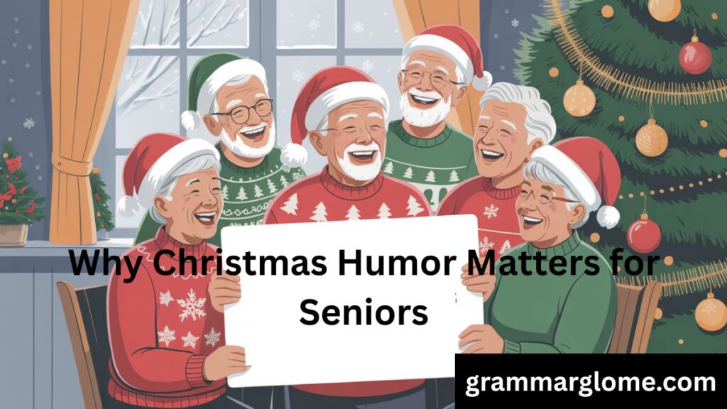 210+ Seniors Christmas Jokes to Spread Joy and Laughter This Holiday Season